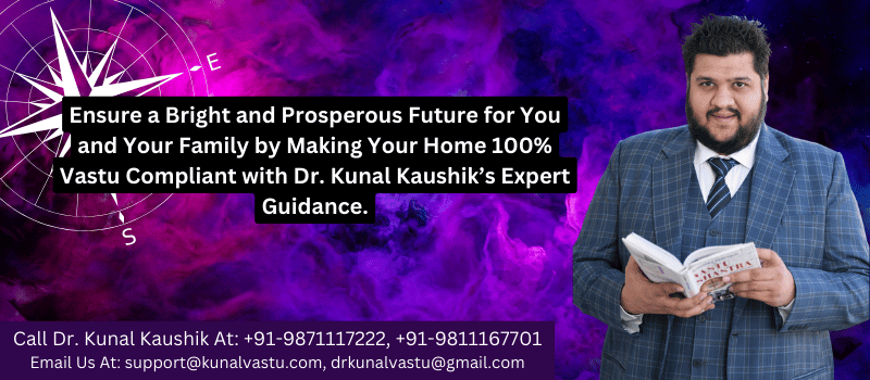 About Dr. Kunal Kaushik – Best Vastu Consultant