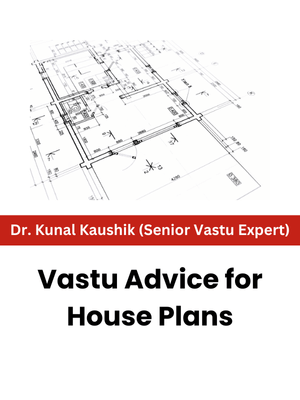 Vastu Advice for Home Plans